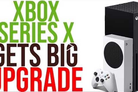 Microsoft REVEALED New Xbox Series X UPGRADES | Xbox Gets Big Performance BOOST | Xbox & PS5..