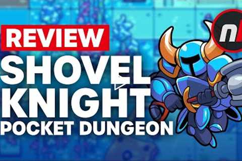 Shovel Knight Pocket Dungeon  Nintendo Switch Review - Is It Worth it?