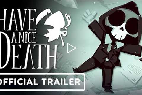 Have a Nice Death - Official Early Access Launch Trailer