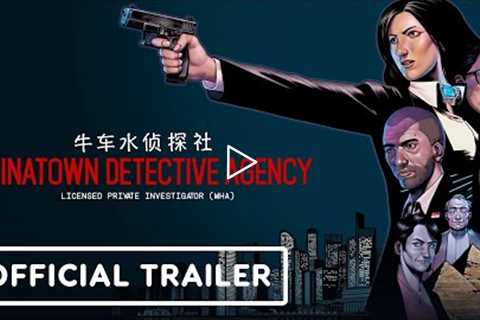 Chinatown Detective Agency - Official Release Date Trailer