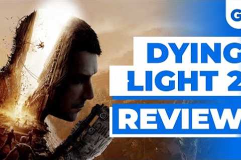 Dying Light 2 Review – A Sequel Bigger & Better In Almost Every Way