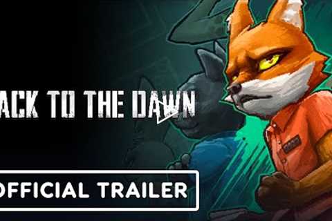 Back to the Dawn - Official Announcement Trailer