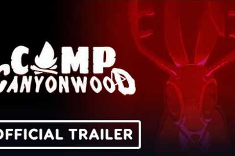 Camp Canyonwood - Official Early Access Reveal Trailer