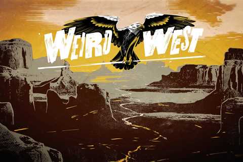 Review: Weird West