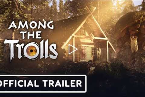 Among the Trolls - Official Announcement Trailer