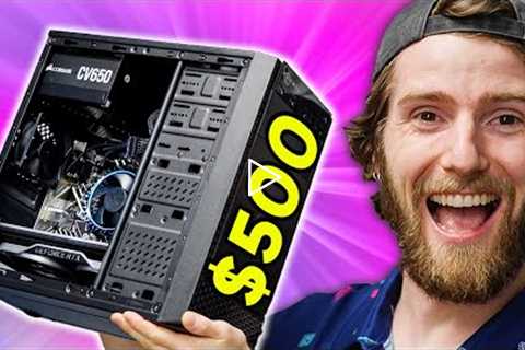 This $500 Budget Gaming PC Is AWESOME