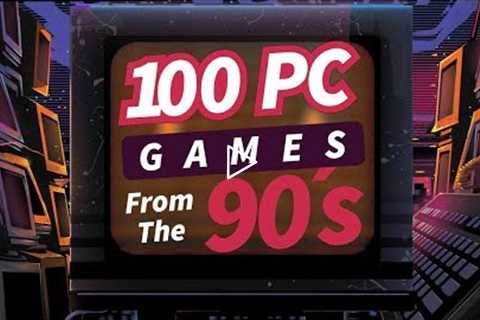 100 PC GAMES FROM THE 90'S