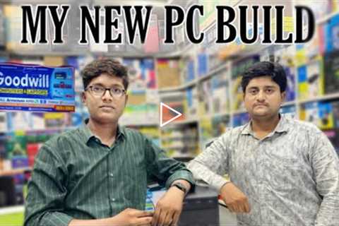 MY NEW PC BUILD | IN GOODWILL COMPUTERS | #VLOG 1