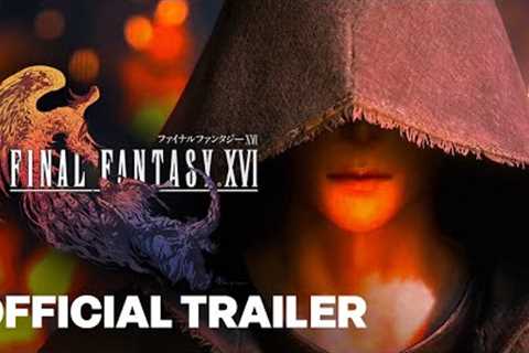 FINAL FANTASY XVI “AMBITION” Official HD Trailer