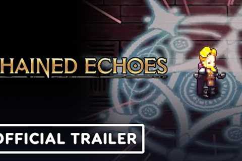 Chained Echoes - Official Release Date Trailer