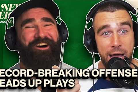 Record-Breaking Offense, Game Balls and Heads Up Plays | New Heights W/Jason & Travis Kelce |..