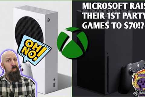 Microsoft Does What They Said They WOULD NOT Do!!! $70 Games Incoming!