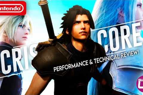 Crisis Core: Final Fantasy VII - REUNION Switch Technical Performance Review!