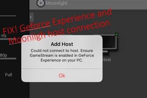 Moonlight & Geforce Experience FIX Host game streaming