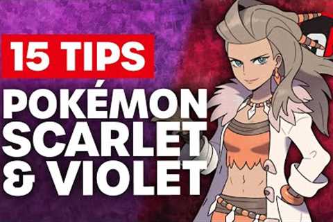 15 Tips for Pokémon Scarlet & Violet that You May Not Know About