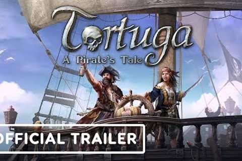 Tortuga: A Pirate's Tale - Official Ship Customization Trailer