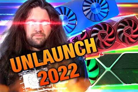 UNLAUNCH 2022: Disappointment PC (Worst Parts of the Year)