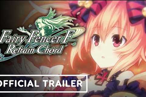 Fairy Fencer F: Refrain Chord - Official Announcement Trailer