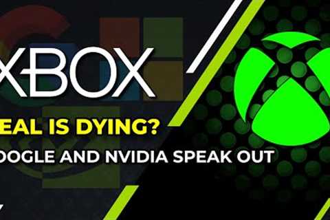 Xbox | Activision Deal In Trouble (Google and Nvidia Speak out)