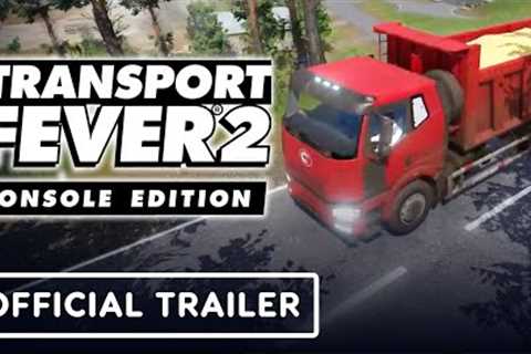 Transport Fever 2: Console Edition - Official Gameplay Reveal Trailer