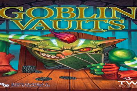 Goblin Vaults Review