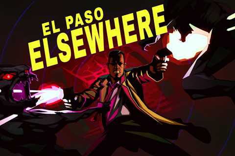 Battle your Way through the Void in Neo-Noir Love Story El Paso, Elsewhere