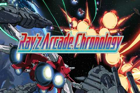 [PS4] Ray’z Arcade Chronology Review