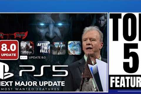 PLAYSTATION 5 - PS5 NEXT MAJOR UPDATE 8.0 - TOP 5 FEATURES MOST WANTED ! / LAST OF US PART 3 IS COM…