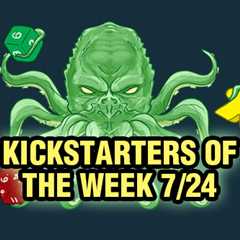 Kickstarters of the Week: 7/24