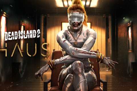 Haus is the first story expansion for Dead Island 2 and it’s set for a November release