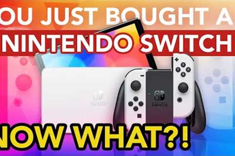 You Just Bought A Nintendo Switch: User Guide