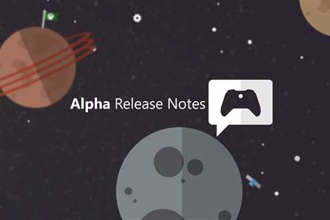 Xbox Insider Release Notes – Alpha (2402.231206-2000)