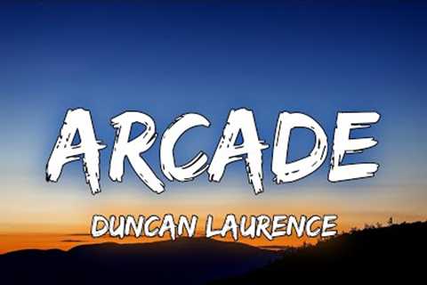 Arcade ( Lyrics ) | Duncan Laurence : ft. Fletcher | @itsduncanlaurence @7clouds