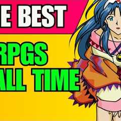 Top 10 Best RPGs OF ALL TIME!