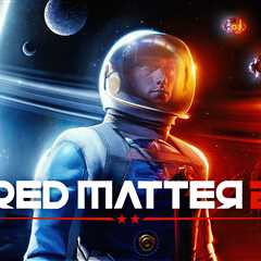 Mini Review: Red Matter 2 (PSVR2) - Soviet Sci-Fi Sequel Makes for an Exquisite Follow-Up