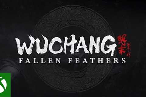 WUCHANG: Fallen Feathers Announcement Trailer - Xbox Games Showcase 2024