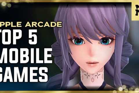APPLE ARCADE TOP 5 GAMES | Best Mobile Games