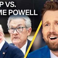 Trump Targets Fed Reserve Chair Jerome Powell, Who Says, “Come at Me, B*tch!” | The Daily Show